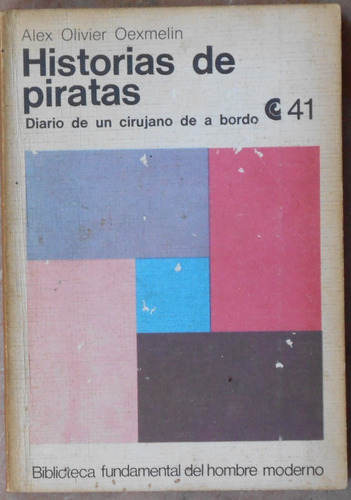 Historias De Piratas - Alex Olivier Oexmelin