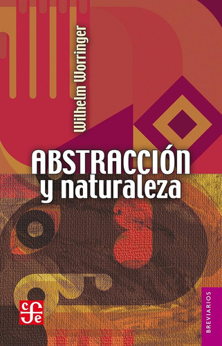 Abstraccion Y Naturaleza - W. Worringer