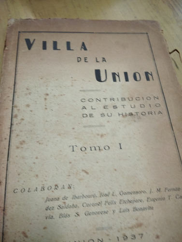 Villa De La Unión Tomo 1 1937