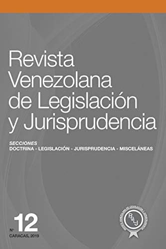 Revista Venezolana De Legislación Y Jurisprudencia Nº 12 (spanish Edition), De Pérez Fernández, Carlos. Editorial Independently Published, Tapa Blanda En Español