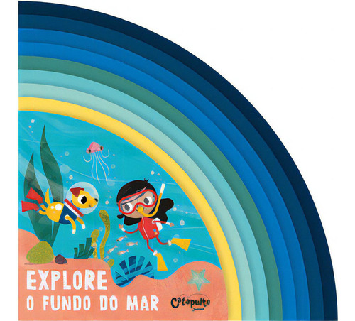 Explore O Fundo Do Mar, De Es, Catapulta. Editora Catapulta Editores, Capa Dura, Edição 1 Em Português, 2023