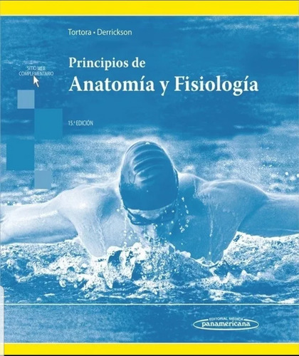 Principios De Anatomia Y Fisiologia De Tortora Y Derrickson