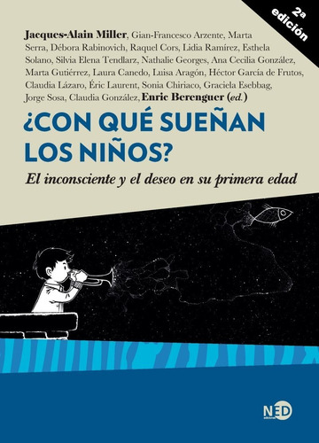 Con Que Sueñan Los Niños ?. Enric Berenguer. Ned