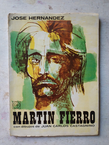 Martin Fierro: José Hernández Ilustrado
