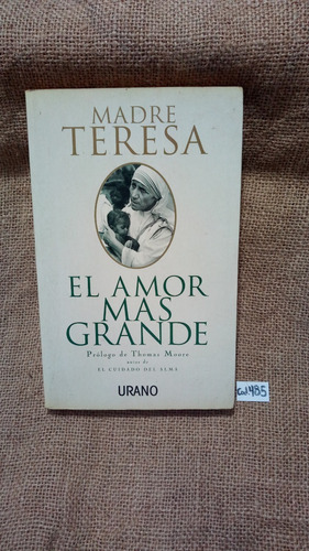 Madre Teresa / El Amor Más Grande / Urano