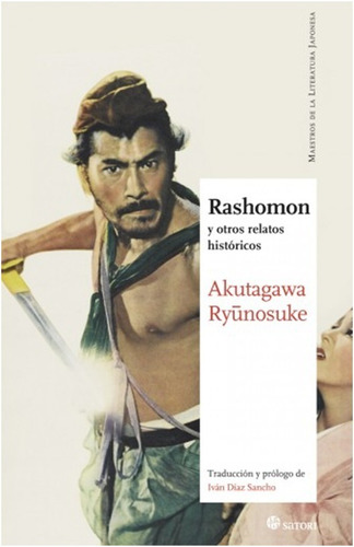 Rashomon Y Otros  Relatos Historicos  / Akutagawa