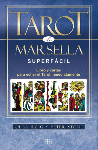 Tarot De Marsella Superfácil - Olga Roig Y Peter Stone