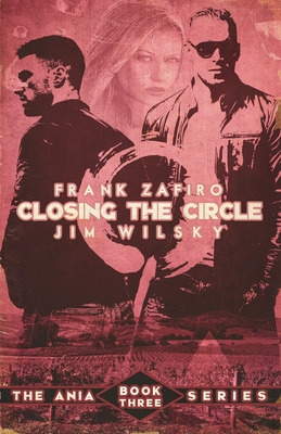 Libro Closing The Circle - Wilsky, Jim