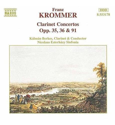 Krommer: Clarinet Concertos In E Flat, Opp. 36 And 91 / Conc