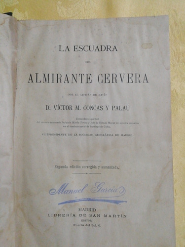 La Escuadra Del Almirante Cervera D. Víctor M. Concas Y Pala