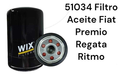 51034 Filtro Aceite Wix Fiat Premio Regata Ritmo
