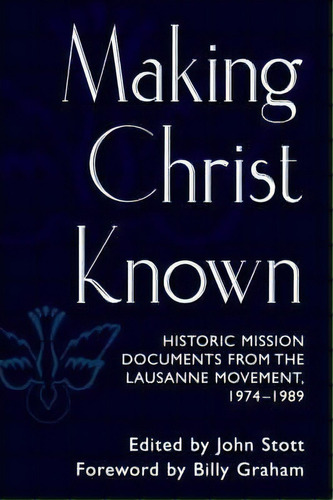 Making Christ Known, De Billy Graham. Editorial William B Eerdmans Publishing Co, Tapa Blanda En Inglés