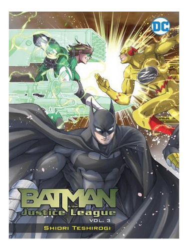 Batman And The Justice League Volume 3 (paperback) - S. Ew09