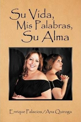 Su Vida - Enrique Palacios Quiroga (paperback)