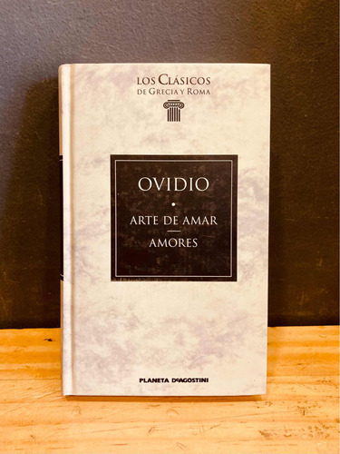 Ovidio - Arte De Amar,  Amores