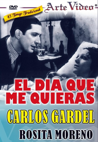 El Día Que Me Quieras - Carlos Gardel - Dvd Original