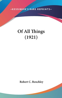 Libro Of All Things (1921) - Benchley, Robert C.