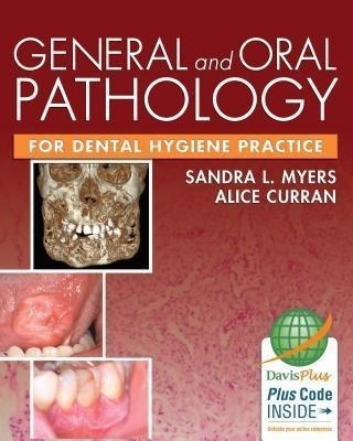 General And Oral Pathology For Dental Hygiene Practice 1e...