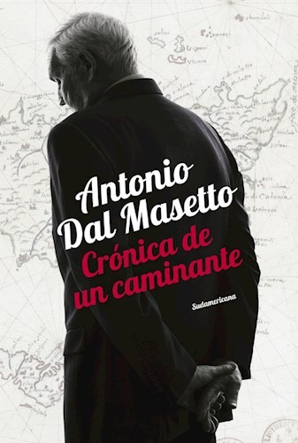 Libro Cronica De Un Caminante De Antonio Dalmasetto