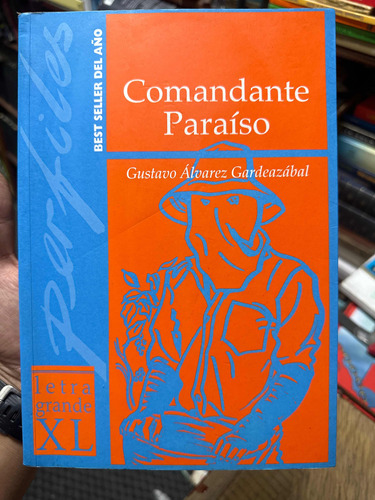 Comandante Paraiso - Gustavo Álvarez Gardeazabal - Original