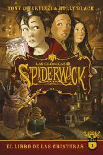 Cronicas De Spiderwick 1, Las - Holly Black