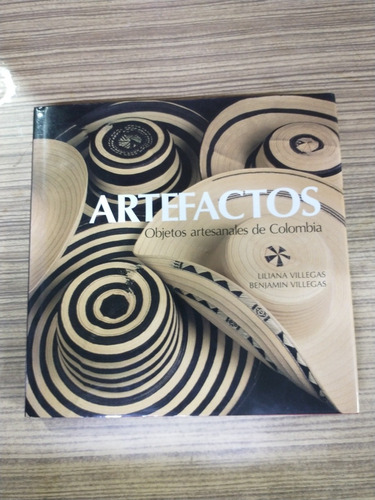 Artefactos Objetivo Artesanales De Colombia Editorial Villeg