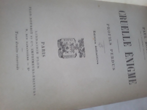  Paul Bourget - Cruelle Enigme - 1ra. Edicion - Paris - 1885