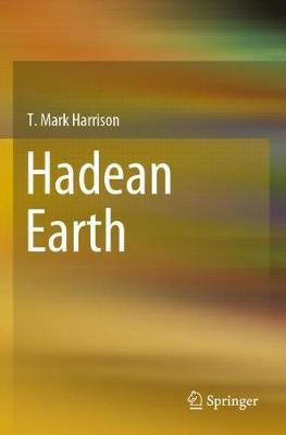 Libro Hadean Earth - T. Mark Harrison