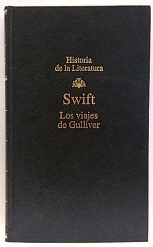 Jonathan Swift - Los Viajes De Gulliver