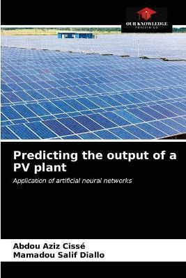 Libro Predicting The Output Of A Pv Plant - Abdou Aziz Ci...