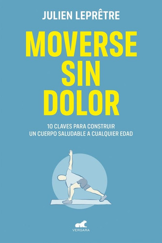 Moverse Sin Dolor - Julien Lepretre