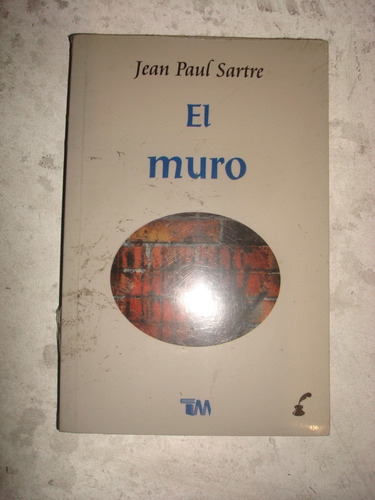 El Muro - Jean Paul Sartre