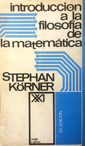 Introducción A La Filosofía De La Matemática, Stephan Körner (Reacondicionado)