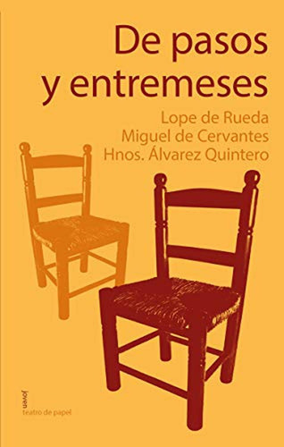 De Pasos Y Entremeses, De Lope De Rueda, Miguel De Cervantes, Álvarez Quintero. Editorial Algar Editorial, Tapa Blanda En Español