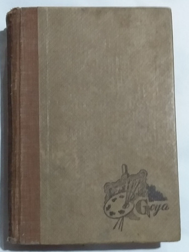 Lion Feuchtwanger - Goya - Novela
