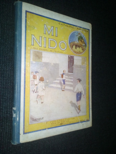 Mi Nido Catalina Pansera Libro Primero De Lectura Crespillo