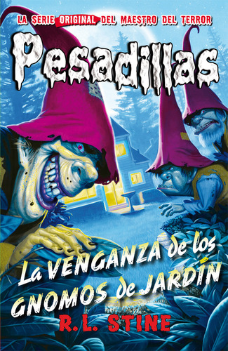 Pesadillas 14 La Venganza De Los Gnomos De Jardin - R.l S...