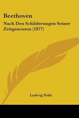 Libro Beethoven: Nach Den Schilderungen Seiner Zeitgenoss...