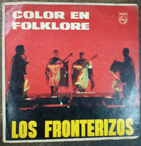 Color En Folklore * Los Fronterizos * Lp * Philips 82071 *