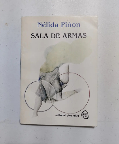 Nélida Piñon. Sala De Armas. Firmado  (Reacondicionado)