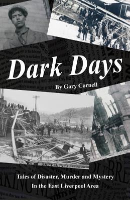 Libro Dark Days: Tales Of Disaster, Murder And Mystery In...