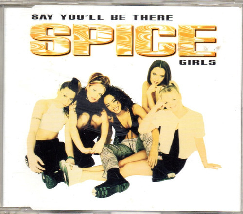 Spice Girls Say You'll Be There Single Cd 4 Tracks Austral 