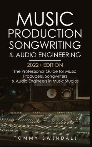 Libro Producción Musical, Composición E Ingeniería De Audio