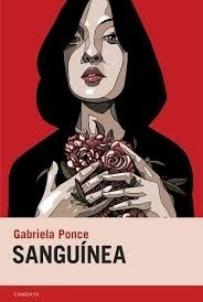 Sanguinea - Gabriela Ponce