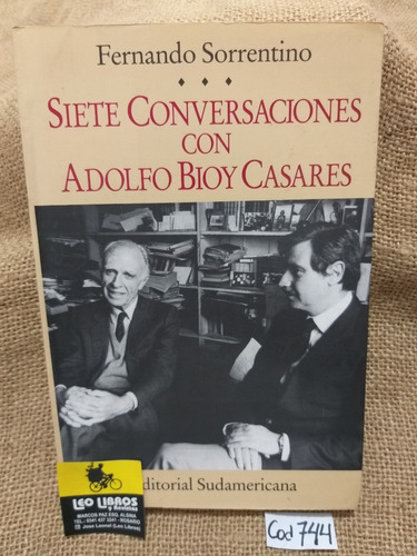 F. Sorrentino / Siete Conversaciones Con Adolfo Bioy Casares