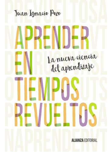 Aprender En Tiempos Revueltos (libro Original)