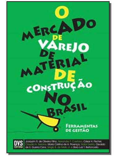 Mercado De Varejo De Material De Construção No Brasil, O
