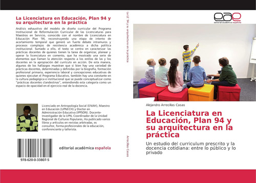 Libro: La Licenciatura En Educación, Plan 94 Y Su Arquitectu
