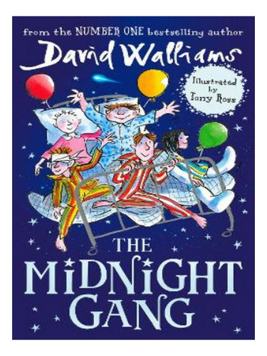 The Midnight Gang - David Walliams. Eb07