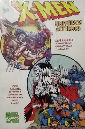 X-men: Universos Alternos - Marvel Comics México